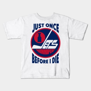 Just Once Before I Die Kids T-Shirt